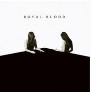Royal Blood - How Did We Get So Dark?
