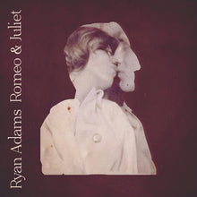 Load image into Gallery viewer, Ryan Adams - Romeo &amp; Juliet
