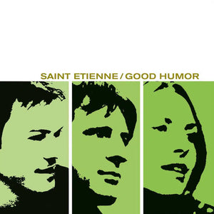 Saint Etienne - Good Humor (Anniversary Colour Vinyl Edition)