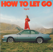 Load image into Gallery viewer, Sigrid - How To Let Go