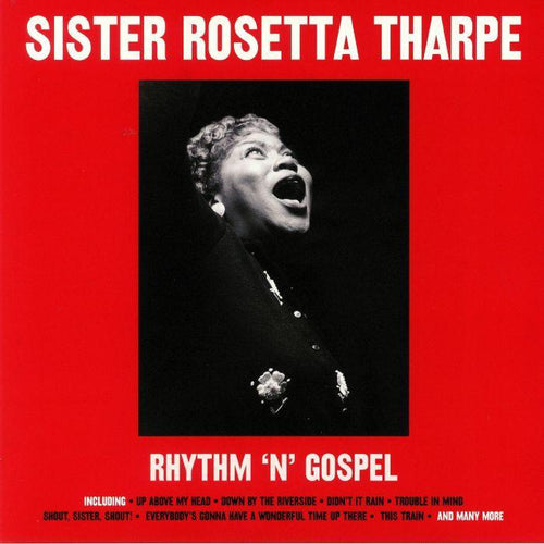 Sister Rosetta Tharpe - Rhythm N Gospel