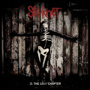Slipknot -5 - The Gray Chapter