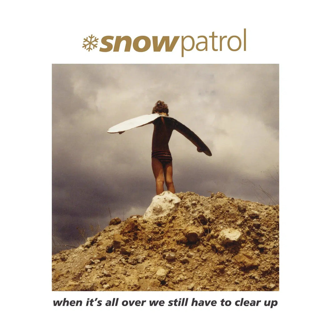 Snow Patrol - When It’s All Over We Still Have To Clear Up