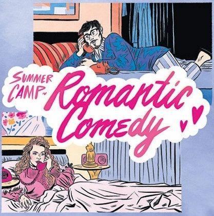 Summer Camp ‎– Romantic Comedy / SIGNED
