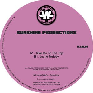 Sunshine Productions - Take Me To The Top / Just A Melody