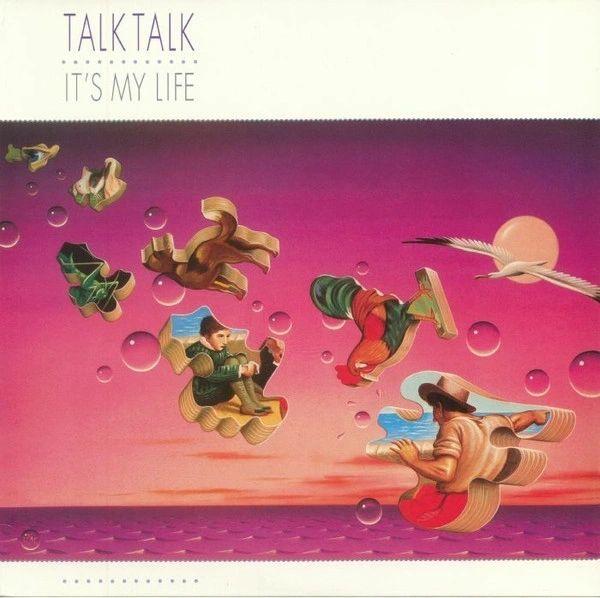 Talk Talk ‎– It's My Life