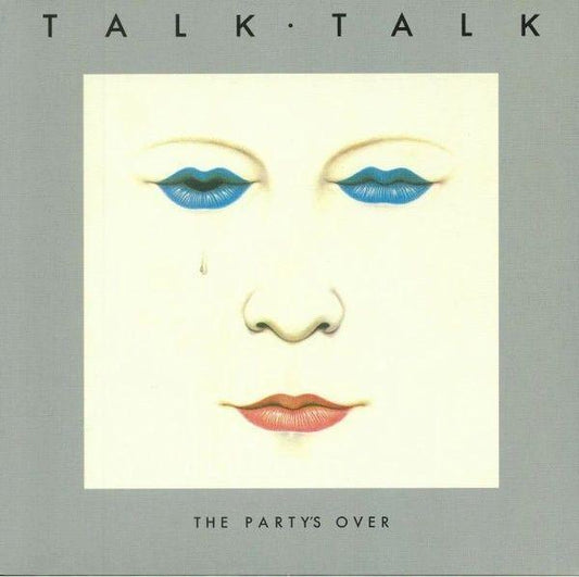Talk Talk - The Party's Over
