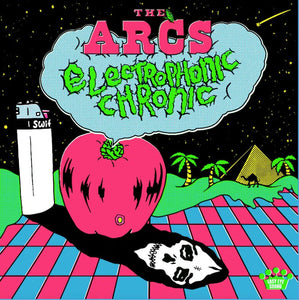 The Arcs - Electrophonic Chronic