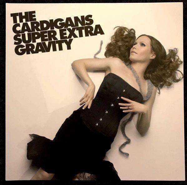 The Cardigans ‎– Super Extra Gravity