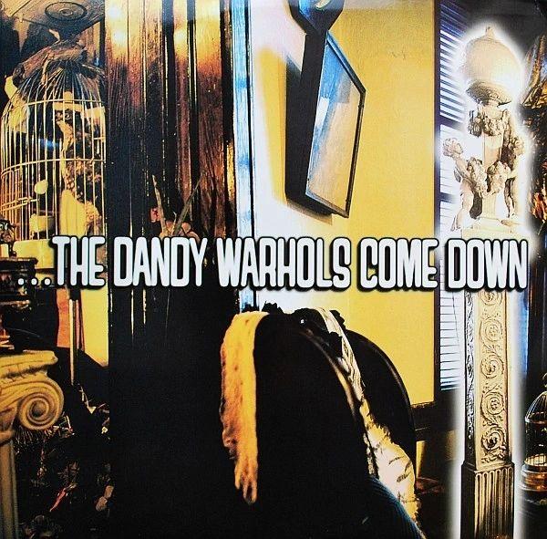The Dandy Warhols - Come Down