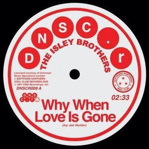 The Isley Brothers - Why When Love Is Gone / Can't Hold The Feeling Back