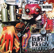 The Mothers Of Invention* ‎– Burnt Weeny Sandwich