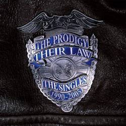 The Prodigy - Their Law - The Singles 1990 - 2005