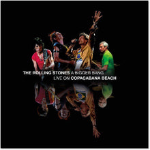 Load image into Gallery viewer, The Rolling Stones - A Bigger Bang - Live on Copacabana Beach