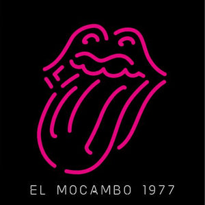 The Rolling Stones - Live At The El Mocambo