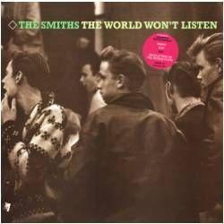 The Smiths - The World Wont Listen