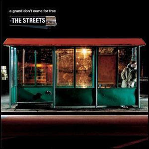 The Streets - A grand dont come for free 2xLP