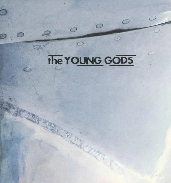 The Young Gods - T.V Sky (30th Anniversary)