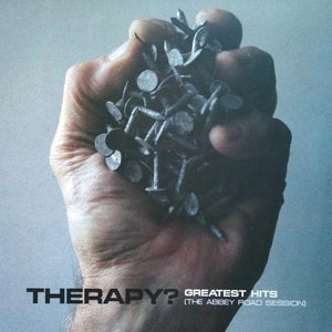 Therapy? ‎– Greatest Hits (The Abbey Road Session)