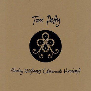 Tom Petty - Finding Wildflowers (Alternate Versions) (yellow)