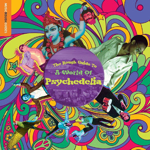 VA - The Rough Guide to a World of Psychedelia