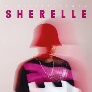 Various - Sherelle - Fabric Presents