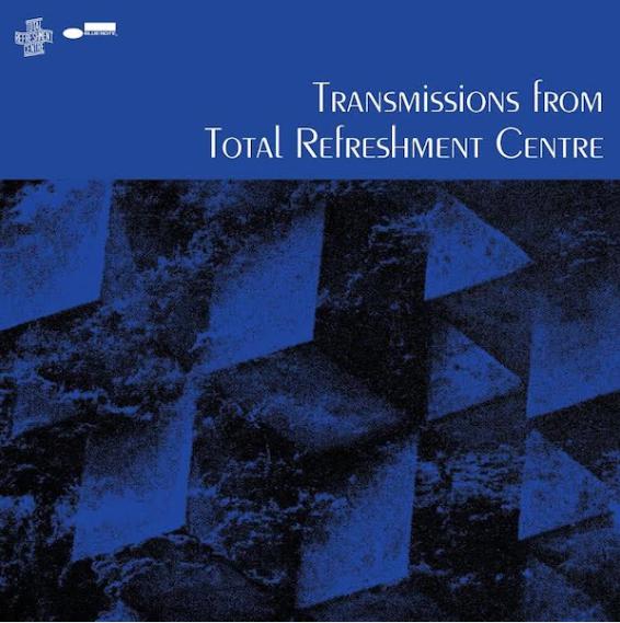 Various - Transmissions from Total Refreshment Centre